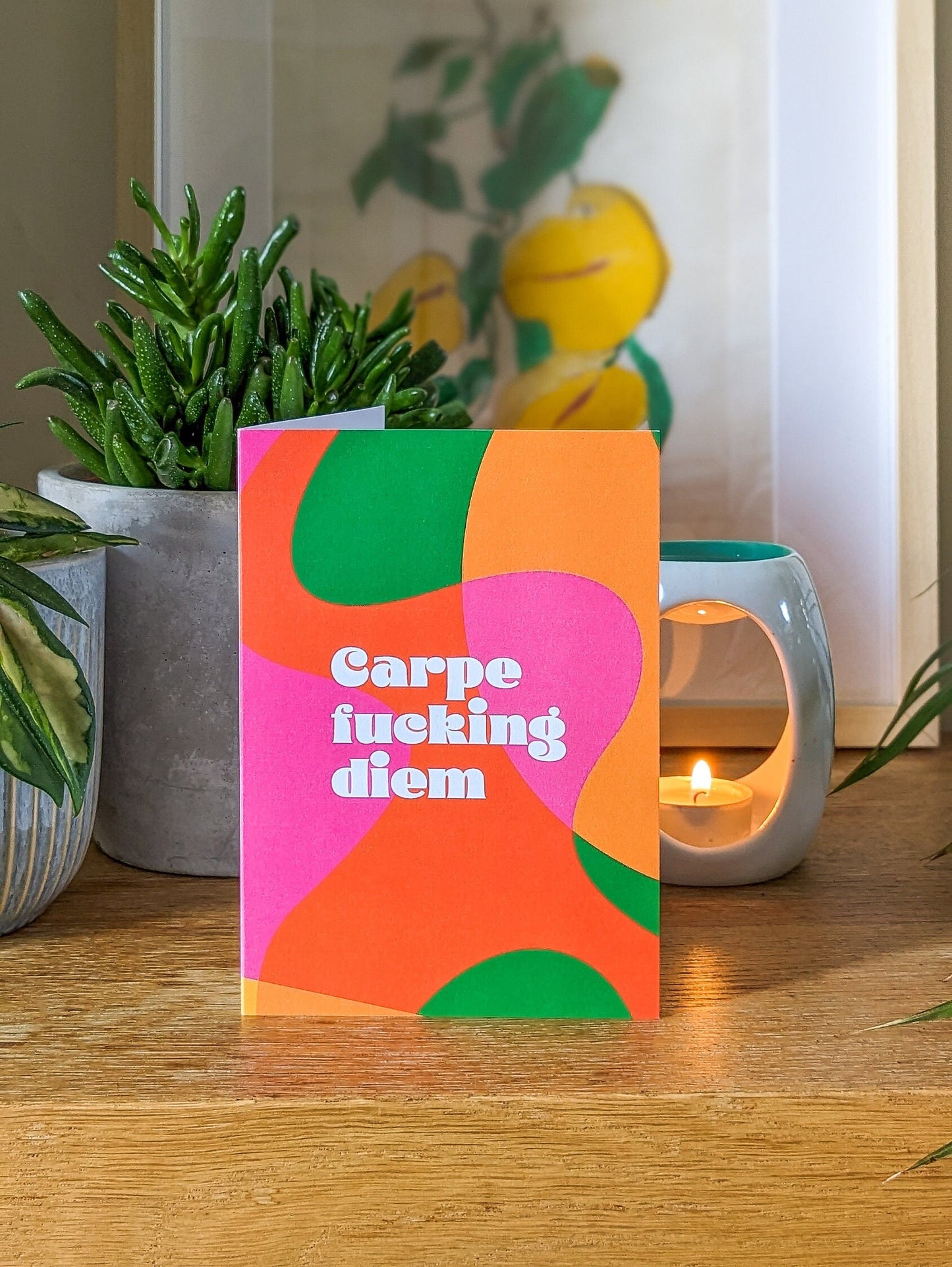 Carpe Fucking Diem A6 Greeting Card
