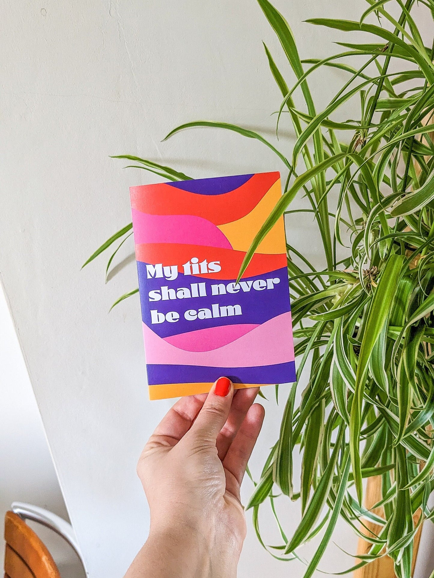 My tits shall never be calm Greeting Card - A6